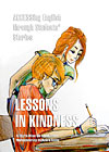 "Lessons in Kindness" – новый проект в рамках программы ACCESS